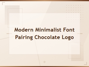 Modern Minimalist Font Pairings for Chocolate Logos