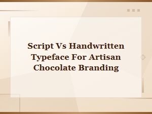 Script vs Handwritten Fonts for Artisan Chocolate Branding